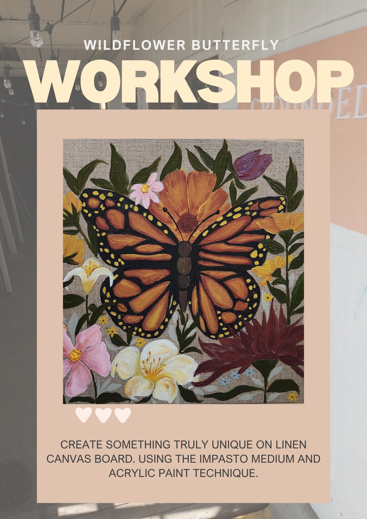 Wildflower Butterfly & Linen canvas construction - Paint and Sip- Sat 25th Oct