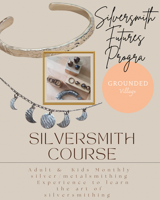 Metalsmithing /Silver smithing FUTURES PROGRAM- 6 MONTHS- STARTS MARCH!